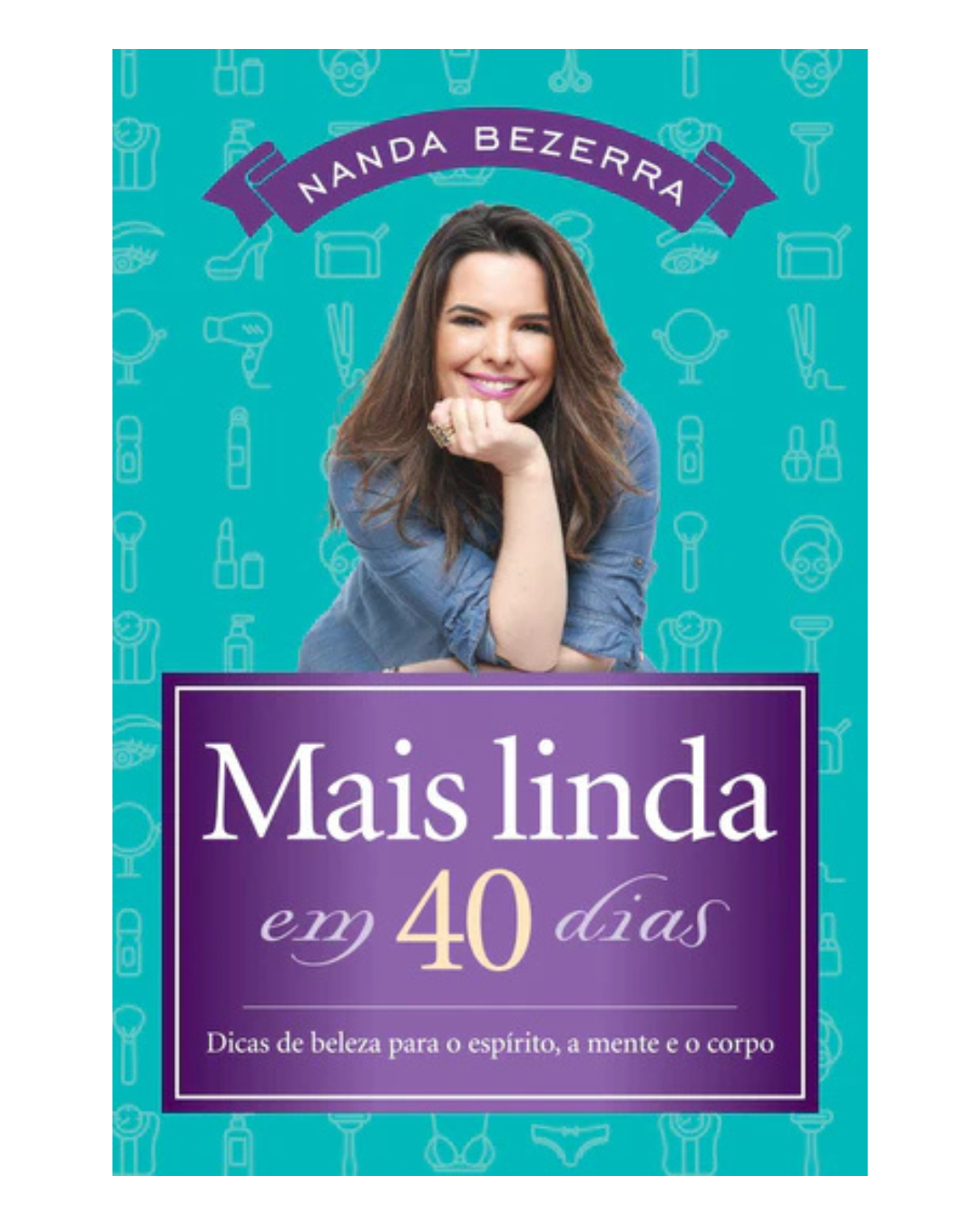 MAIS LINDA EM 40 DIAS