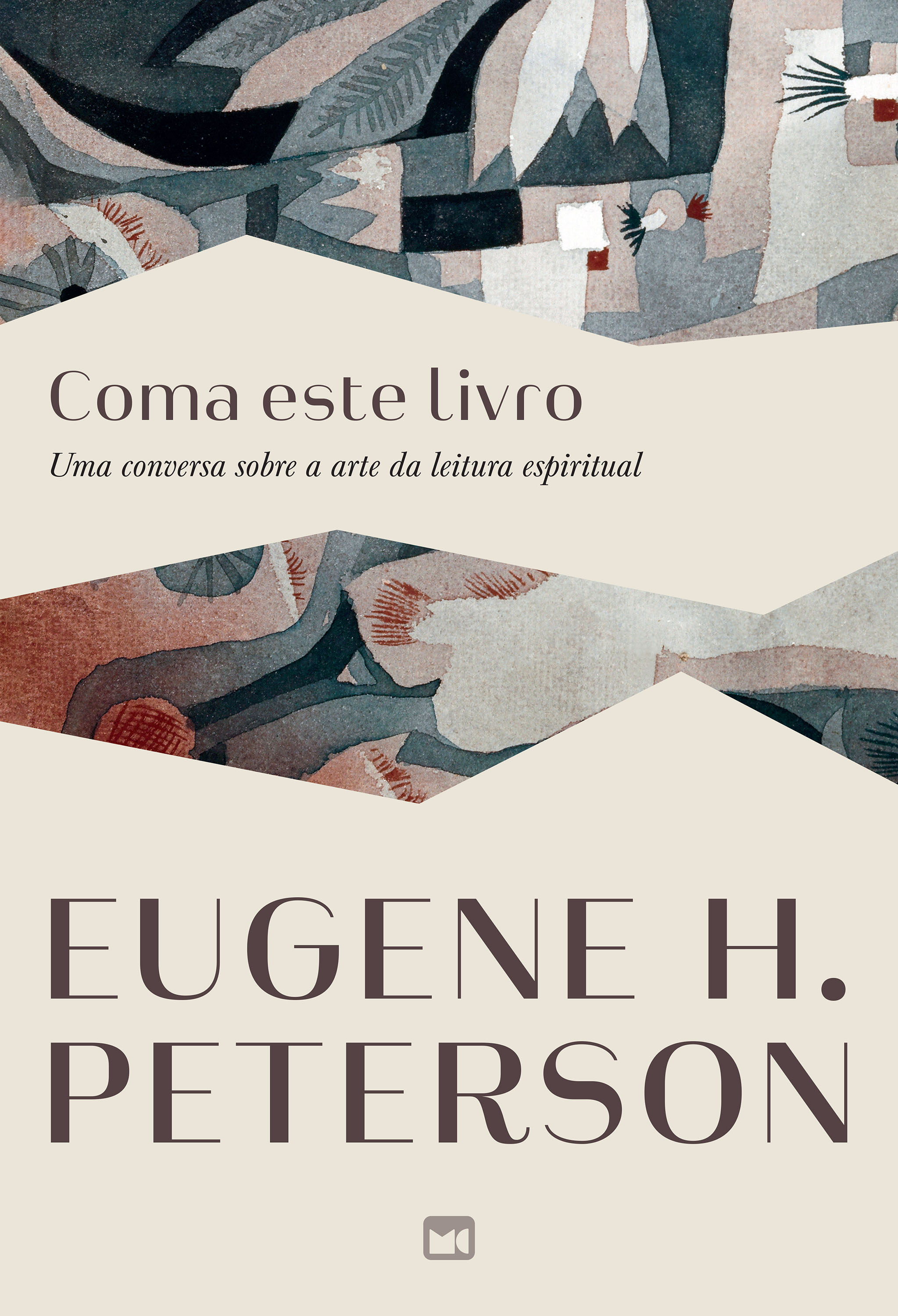 COMA ESTE LIVRO: UMA CONVERSA SOBRE A ARTE DA LEITURA ESPIRITUAL