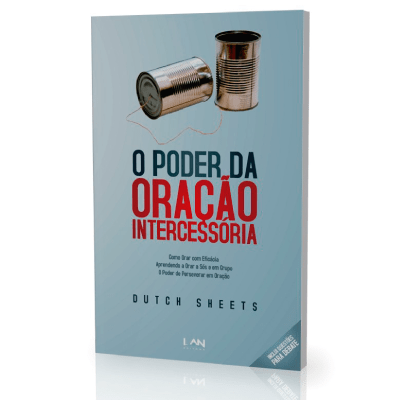 O PODER DA ORAÇÃO INTERCESSÓRIA