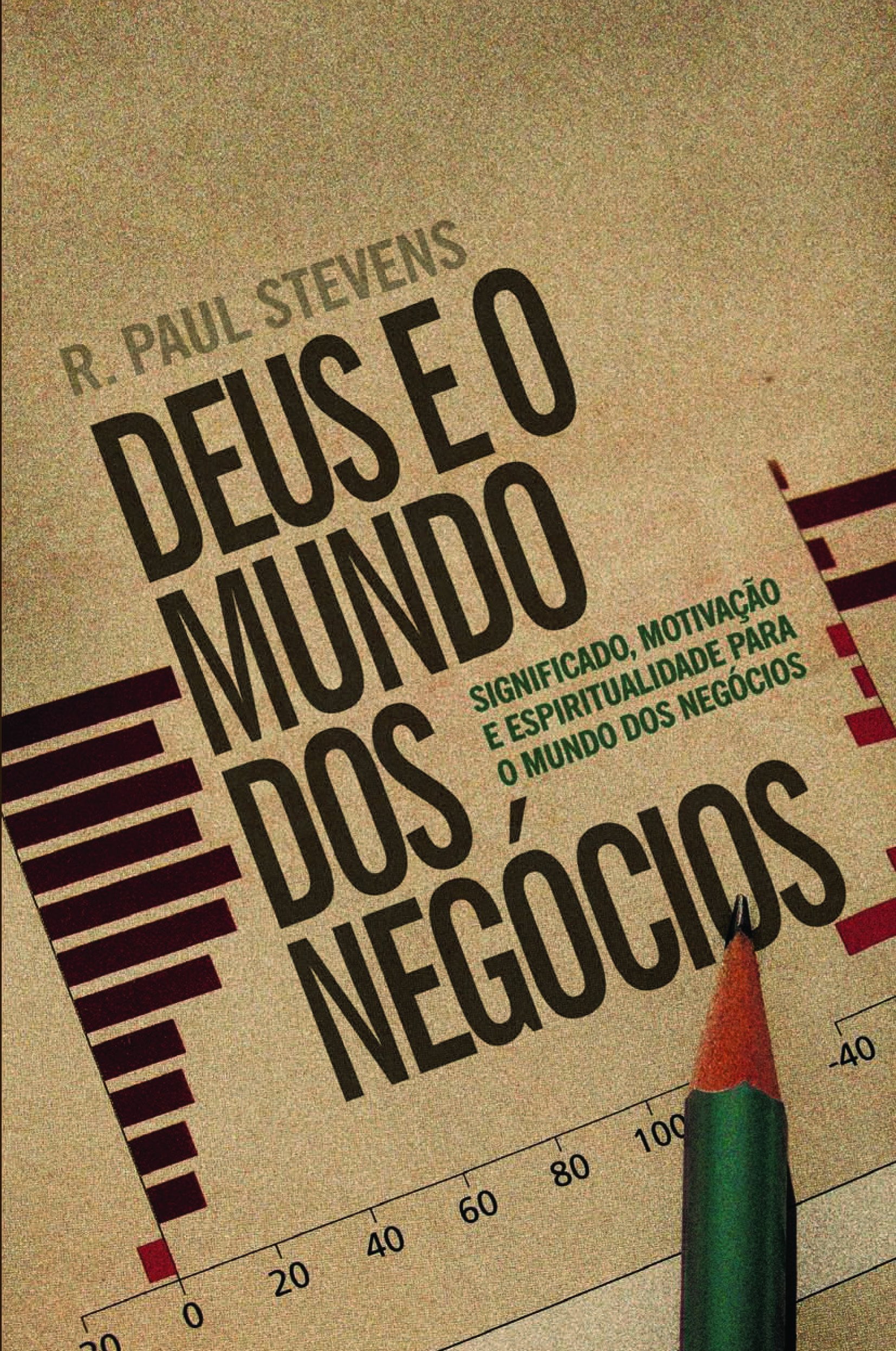 DEUS E O MUNDO DOS NEGÓCIOS