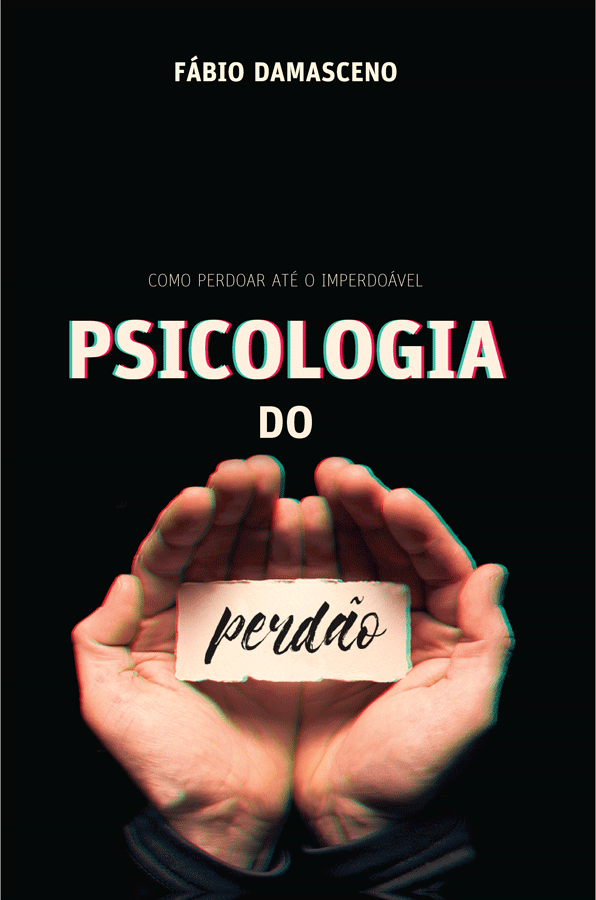 PSICOLOGIA DO PERDÃO