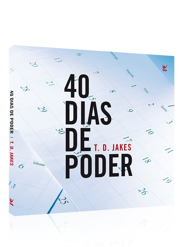 40 DIAS DE PODER