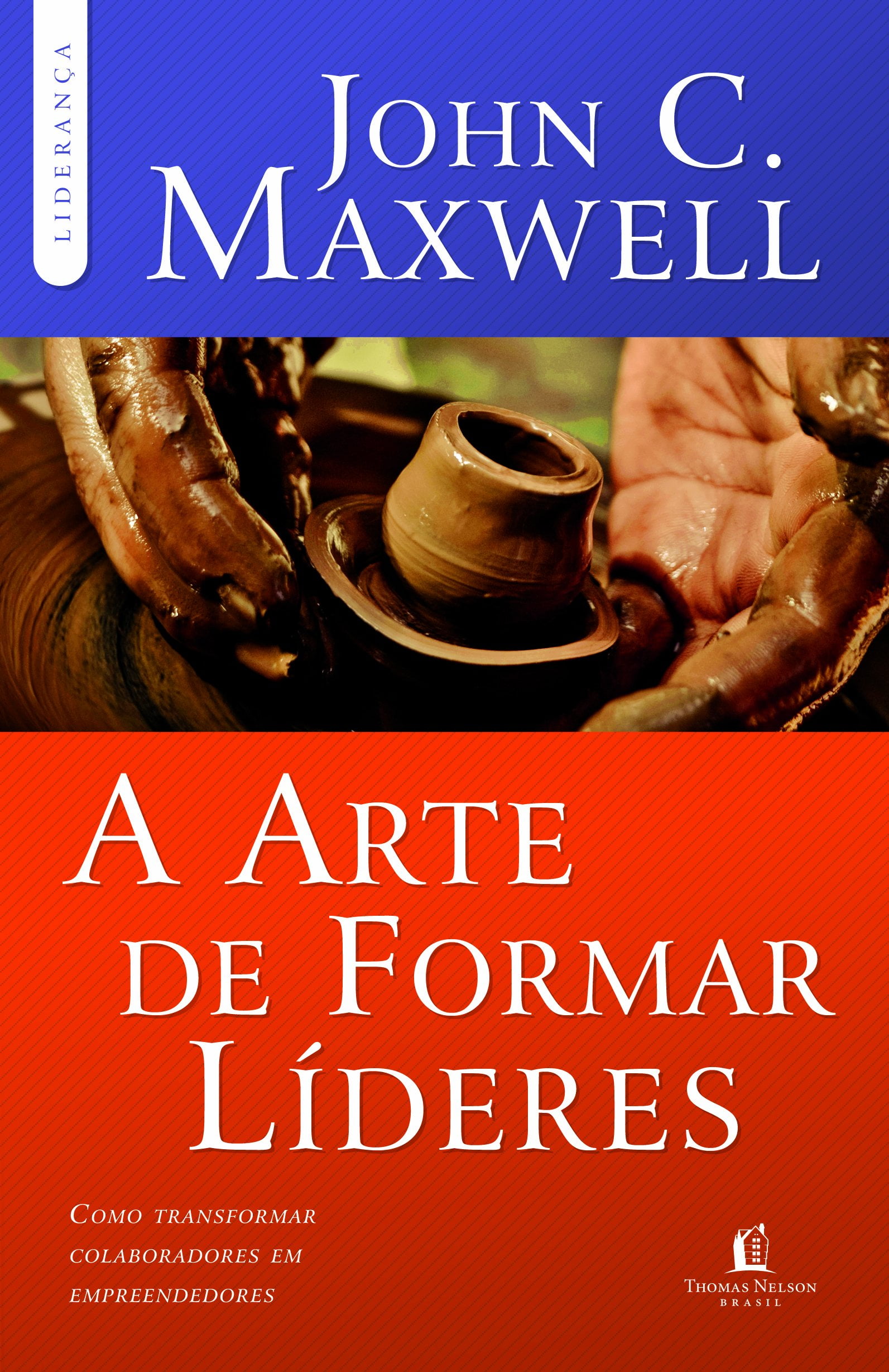 A ARTE DE FORMAR LÍDERES