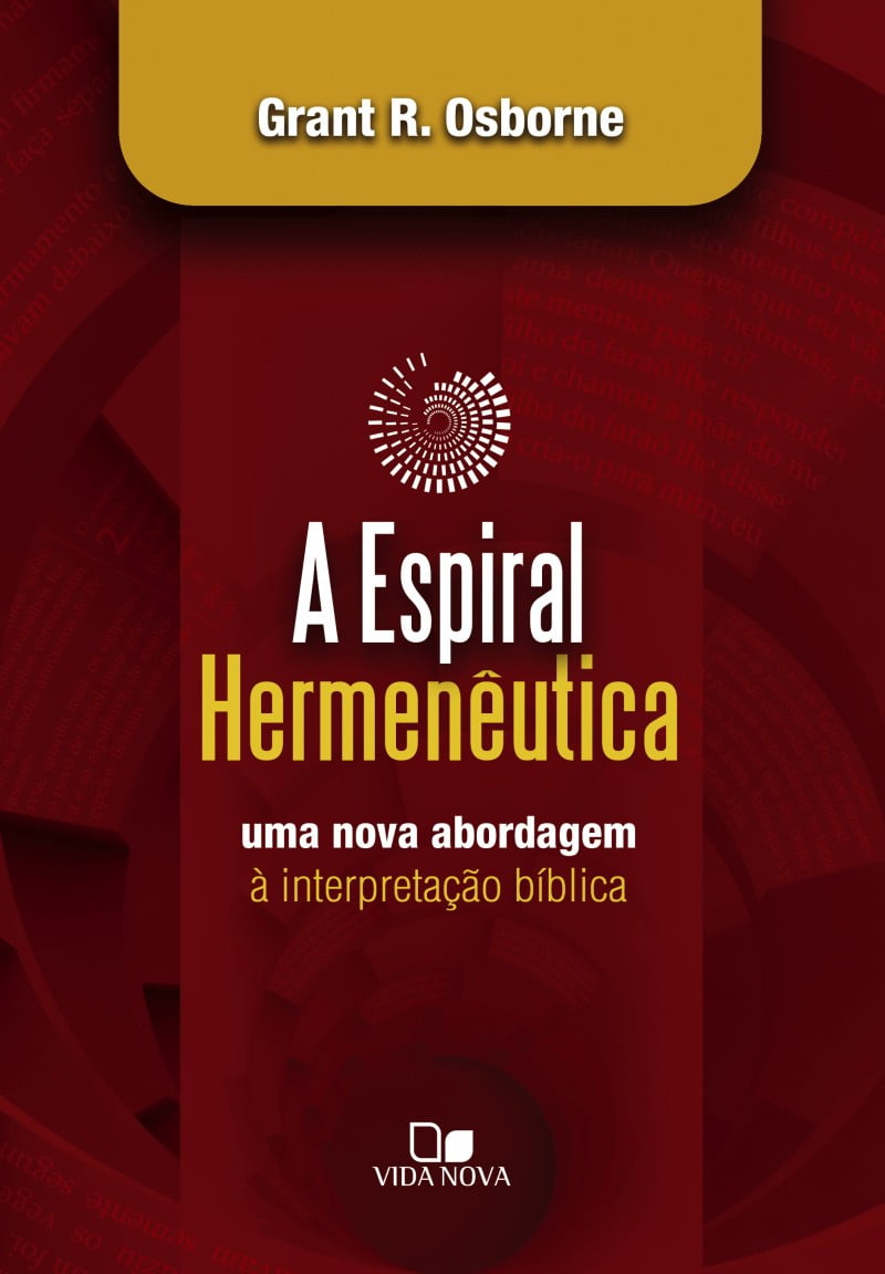 A ESPIRAL HERMENÊUTICA