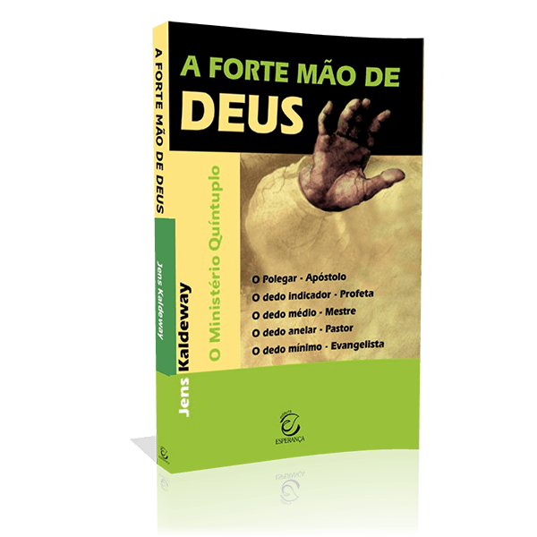 A FORTE MÃO DE DEUS