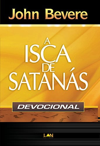 A ISCA DE SATANÁS  - DEVOCIONAL