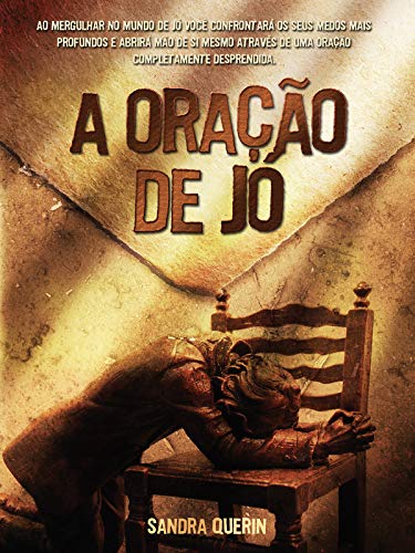 A ORAÇÃO DE JÓ – SANDRA QUERIN