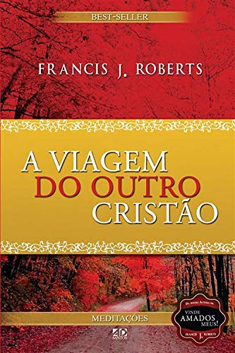 A VIAGEM DO OUTRO CRISTÃO