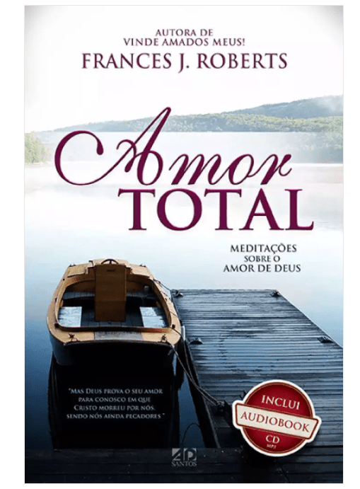 AMOR TOTAL - MEDITAÇÕES SOBRE O AMOR DE DEUS (INCLUI ÁUDIO BOOK) BARCO