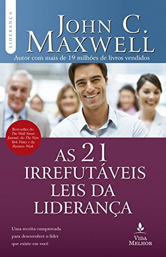 AS 21 IRREFUTÁVEIS LEIS DA LIDERANÇA