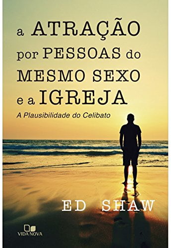 ATRAÇÃO POR PESSOAS DO MESMO SEXO E A IGREJA, A