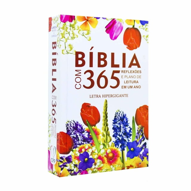 BÍBLIA COM 365 REFLEXÕES E PLANO DE LEITURA EM UM ANO - CAPA DURA FLORES