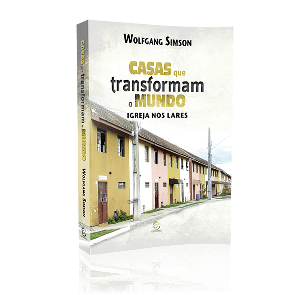 CASAS QUE TRANSFORMAM O MUNDO