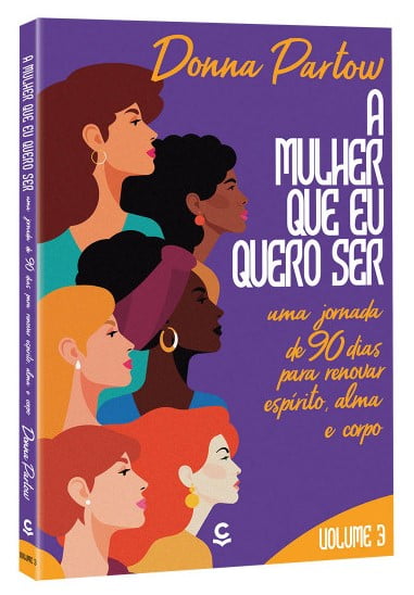 A MULHER QUE EU QUERO SER - VOLUME 3