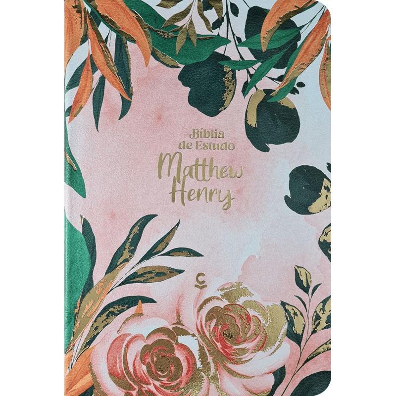 BÍBLIA DE ESTUDO MATTHEW HENRY | ARC | LETRA NORMAL | CAPA LUXO FLORAL