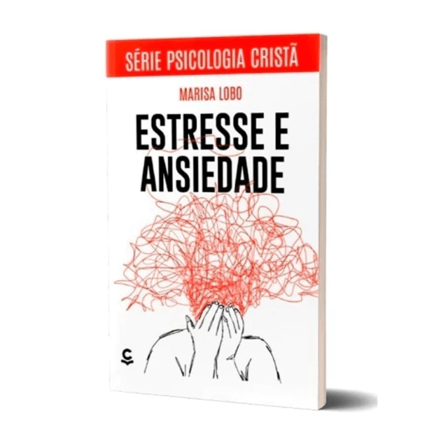 ESTRESSE E ANSIEDADE | MARISA LOBO