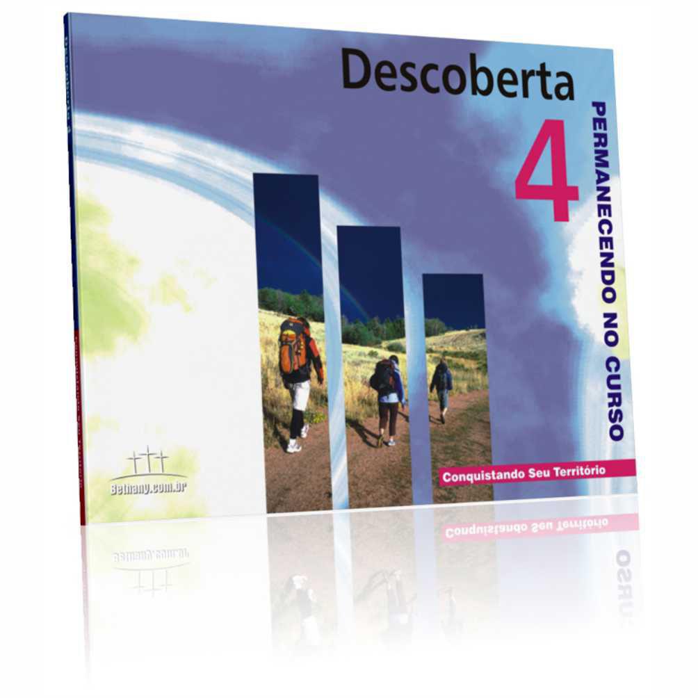 DESCOBERTA 4 - CONQUISTANDO SEU TERRITÓRIO