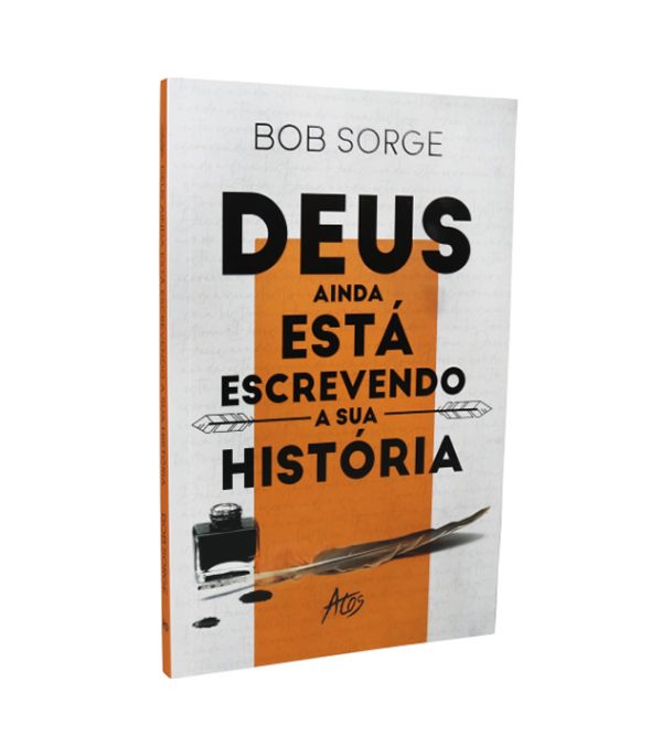 DEUS AINDA ESTÁ ESCREVENDO A SUA HISTÓRIA