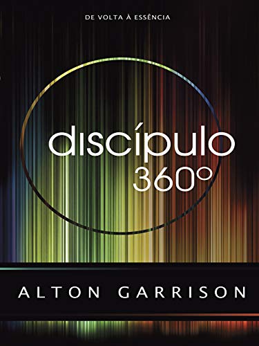 DISCÍPULO 360º – ALTON GARRISON