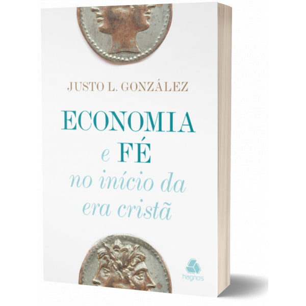 ECONOMIA E FÉ NO INÍCIO DA ERA CRISTÃ