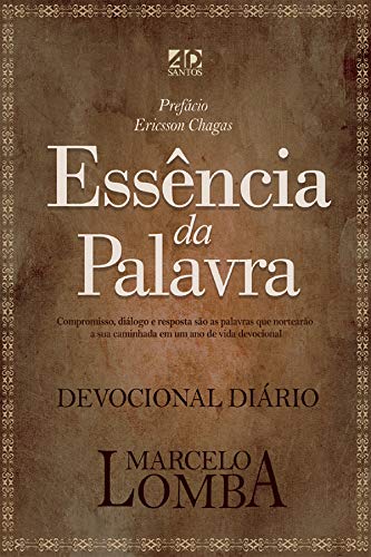 ESSÊNCIA DA PALAVRA - DEVOCIONAL DIÁRIO