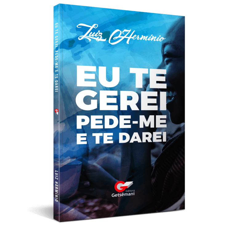 EU TE GEREI PEDE-ME E TE DAREI