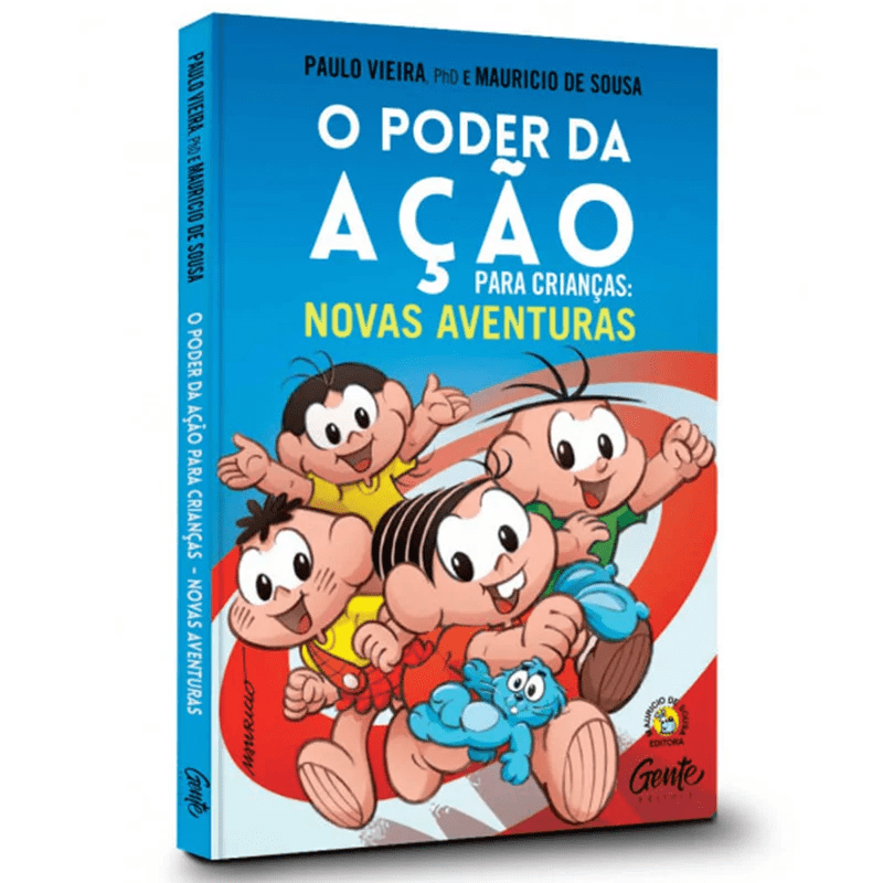 O PODER DA AÇÃO PARA CRIANÇAS: NOVAS AVENTURAS | MAURICIO DE SOUSA E PAULO VIEIRA