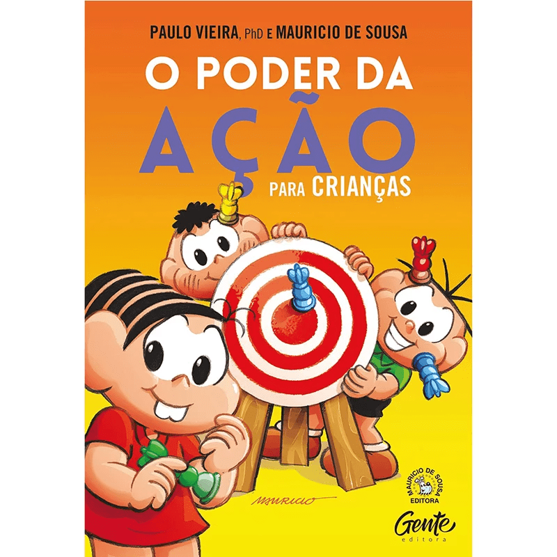 O PODER DA AÇÃO PARA CRIANÇAS | PAULO VIEIRA