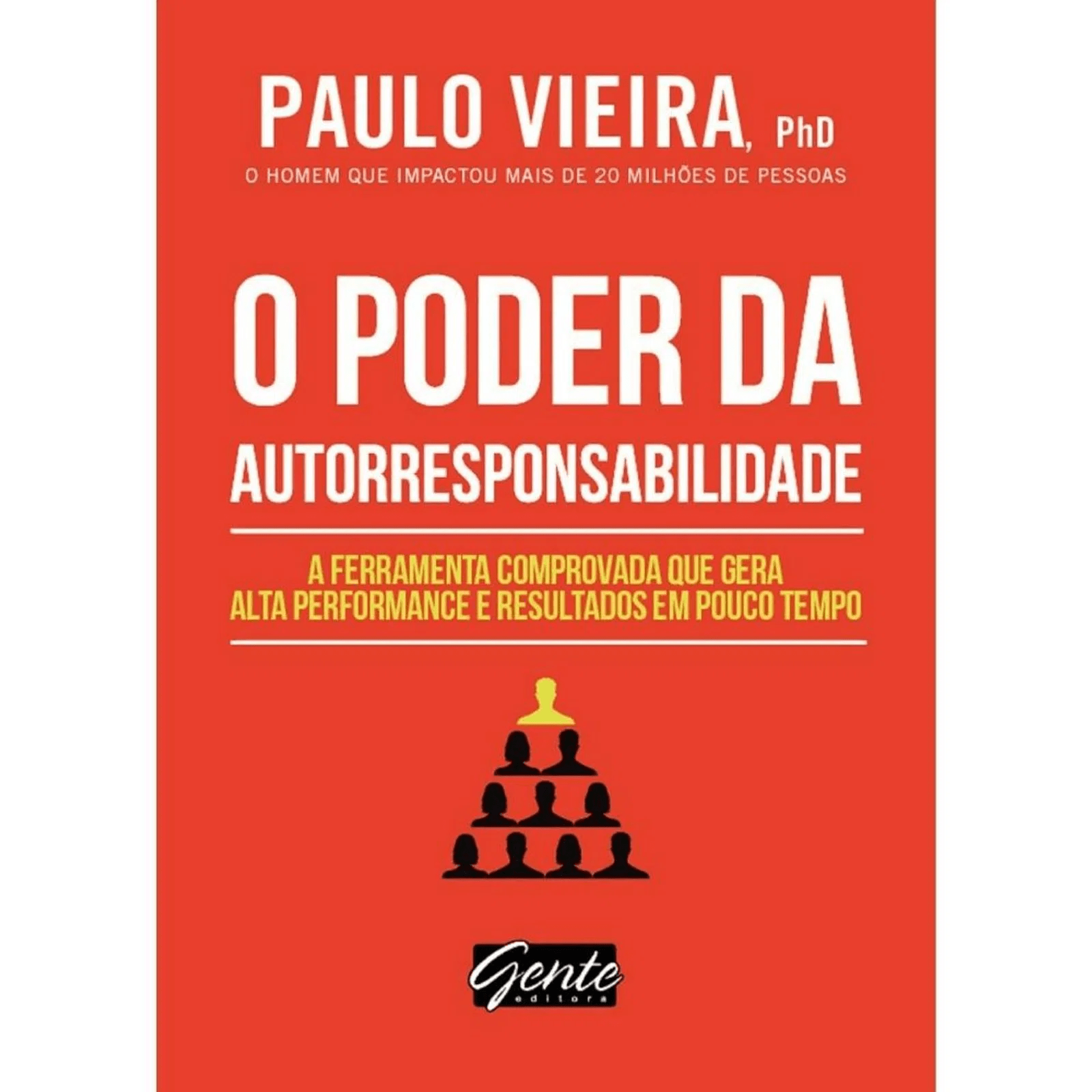 O PODER DA AUTORRESPONSABILIDADE | ED. BOLSO | PAULO VIEIRA