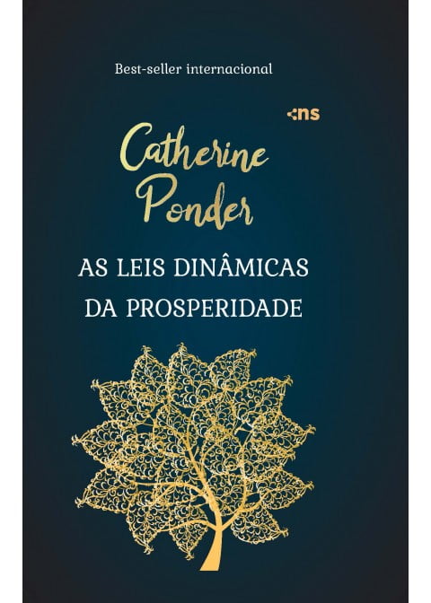 AS LEIS DINÂMICAS DA PROSPERIDADE (3º EDIÇÃO - CAPA DURA)