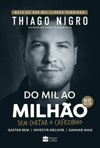 DO MIL AO MILHÃO | THIAGO NIGRO