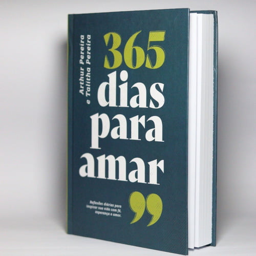 365 DIAS PARA AMAR (Versão Capa Brochura) | Pr. Arthur e Pra. Talitha Pereira