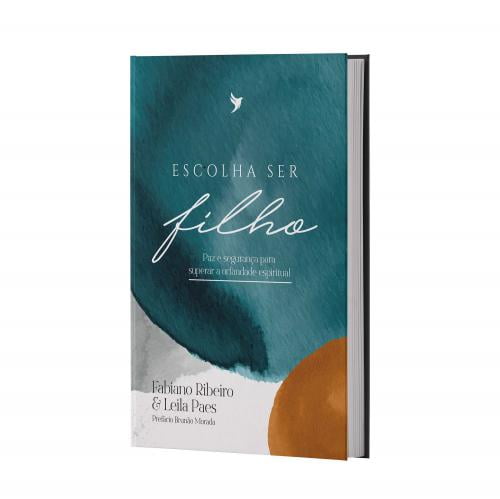 ESCOLHA SER FILHO