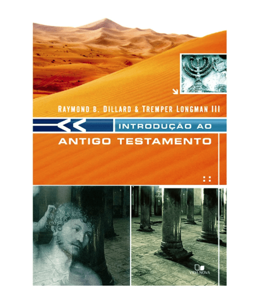 INTRODUÇÃO AO ANTIGO TESTAMENTO - DILLARD