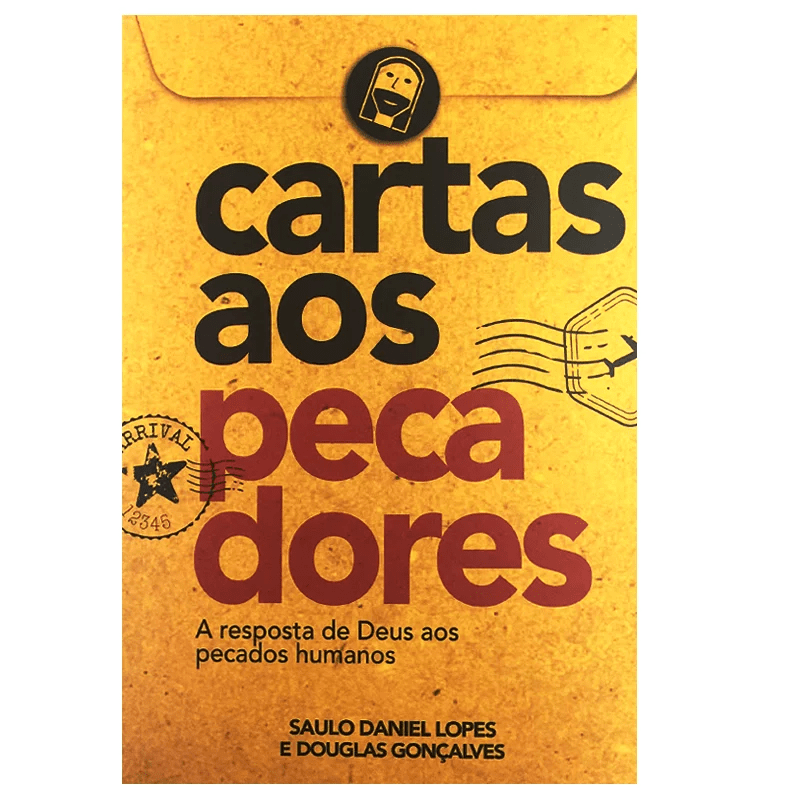 CARTAS AOS PECADORES | SAULO D. LOPES E DOUGLAS GONÇALVES