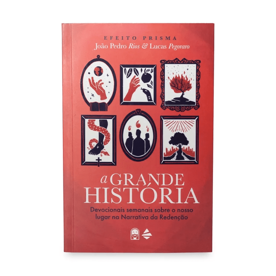 DEVOCIONAL A GRANDE HISTÓRIA - A NARRATIVA DA REDENÇÃO | EFEITO PRISMA