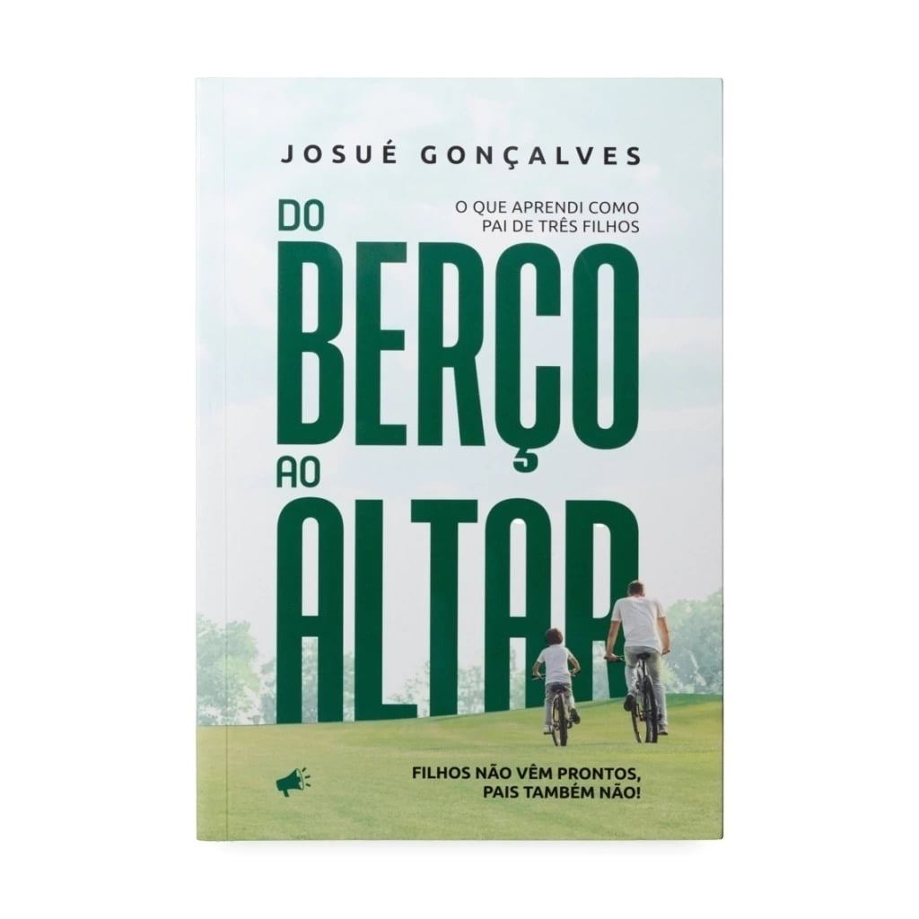 Do Berço ao Altar - Josué Gonçalves