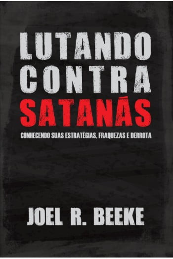 LUTANDO CONTRA SATANÁS