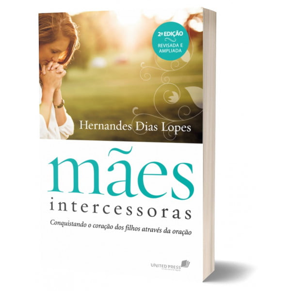 MÃES INTERCESSORAS - NOVA EDIÇÃO