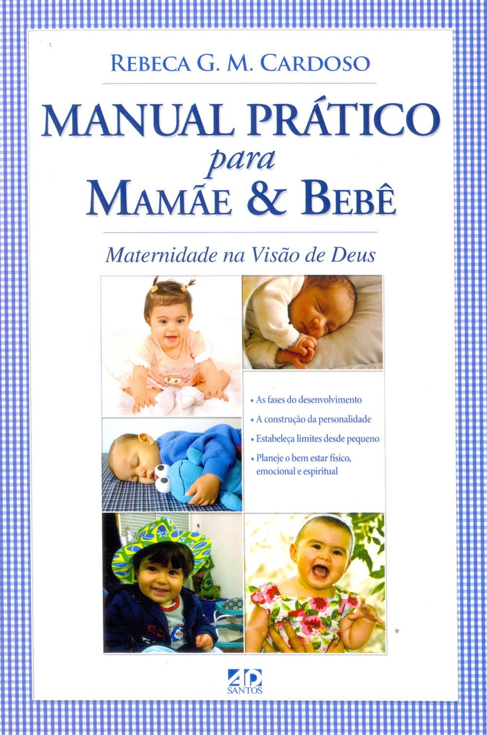 MANUAL PRÁTICO PARA MAMÃE E BEBÊ