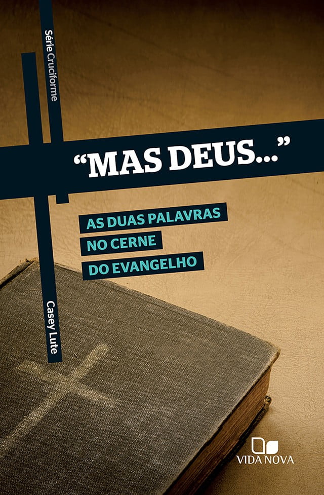 MAS DEUS...- SÉRIE CRUCIFORME