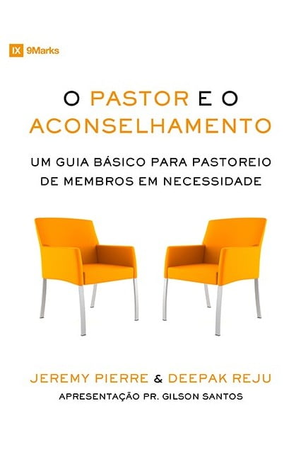 O PASTOR E O ACONSELHAMENTO