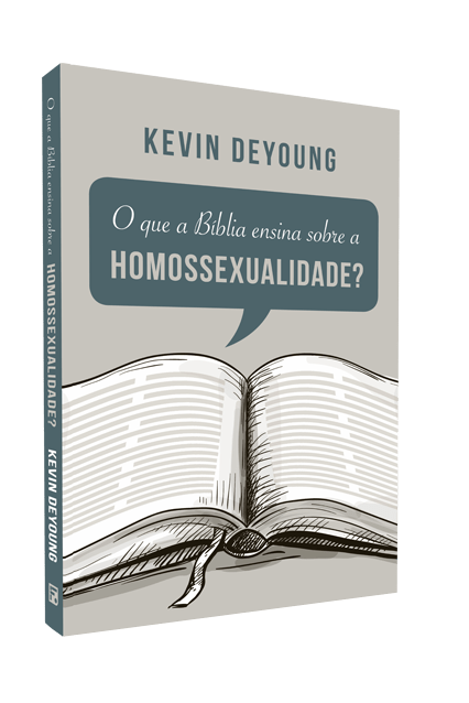 O QUE A BÍBLIA ENSINA SOBRE A HOMOSSEXUALIDADE