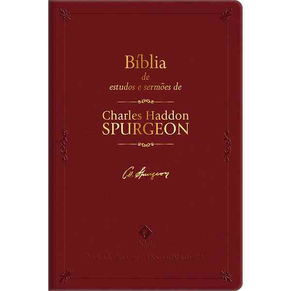 BÍBLIA DE ESTUDOS E SERMÕES DE CHARLES H. SPURGEON – BORDÔ