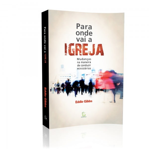 PARA ONDE VAI A IGREJA