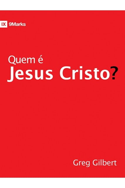 QUEM É JESUS CRISTO