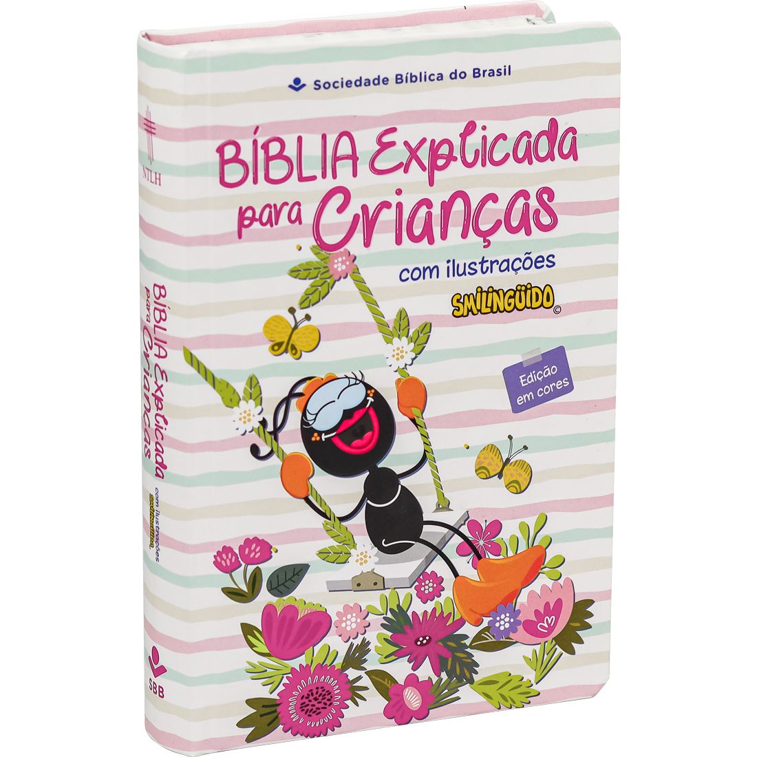 BÍBLIA EXPLICADA PARA CRIANÇAS | SMILINGUIDO| NTLH | CAPA DURA ROSA