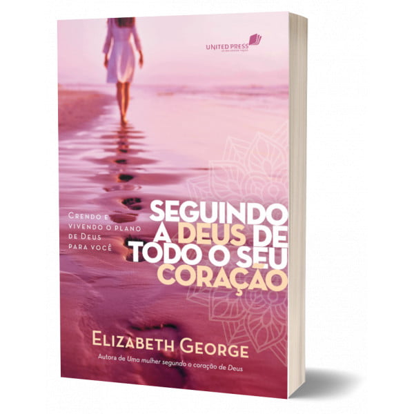 SEGUINDO A DEUS DE TODO O CORAÇÃO