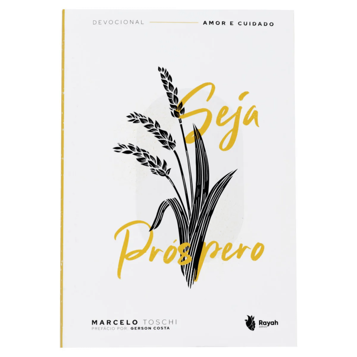 SEJA PRÓSPERO - MARCELO TOSCHI