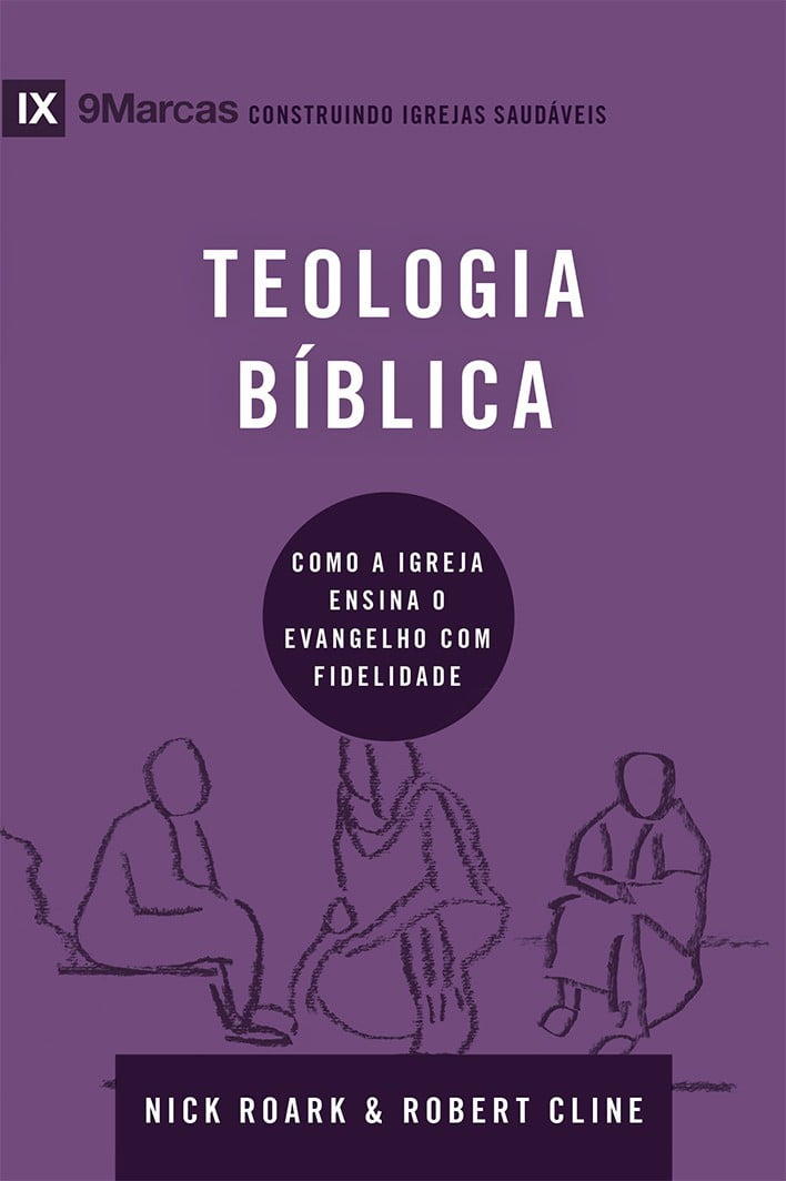 TEOLOGIA BÍBLICA - SÉRIE 9MARCAS